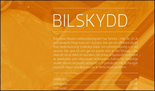 Polynova Nissens bilskydd har funnits i mer än 40 år och används flitigt runt om i Europa. Det ger e...